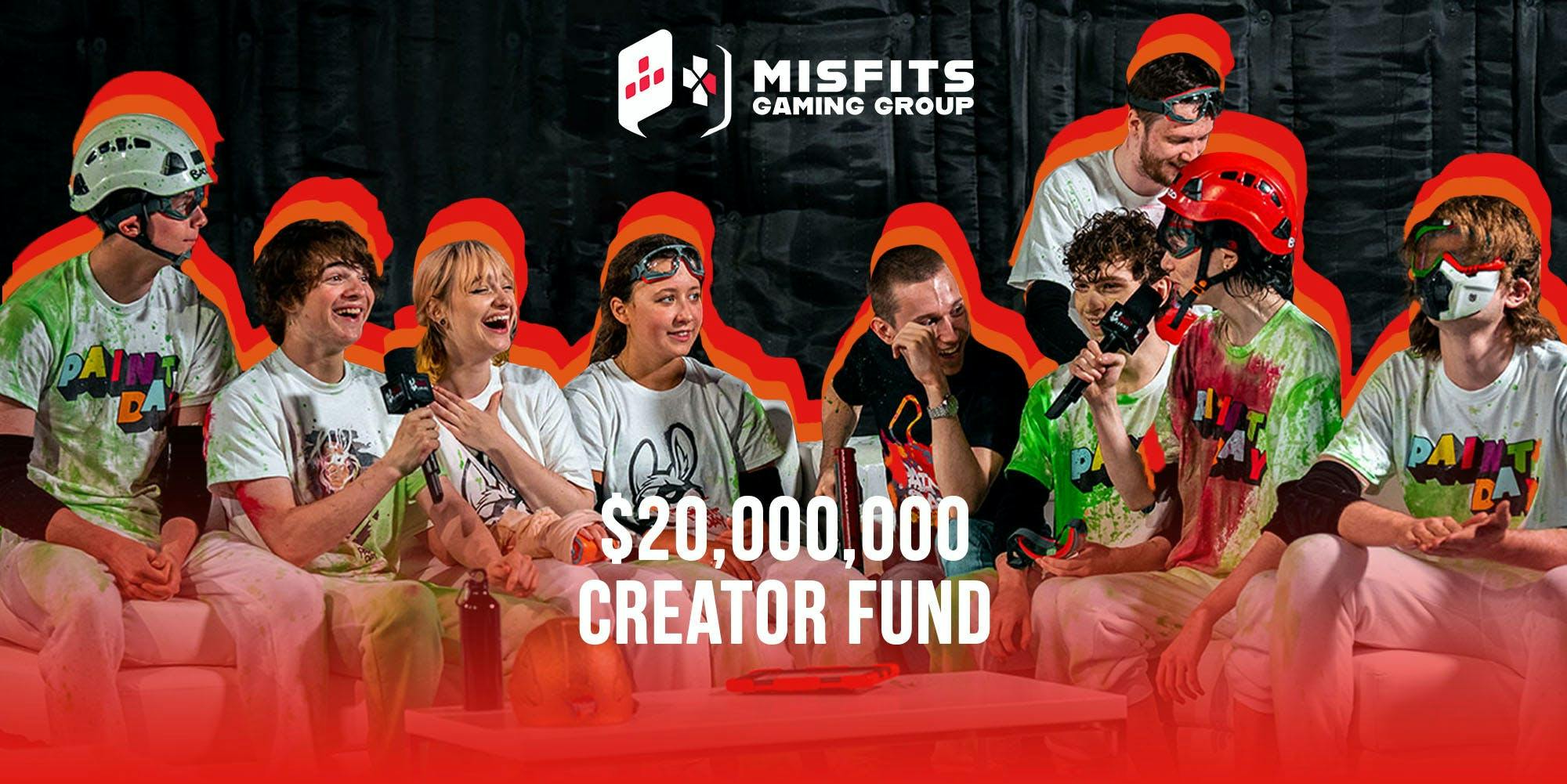 Misfits Gaming Group Launches $20 Million Fund To Support Ambitious Creator Projects