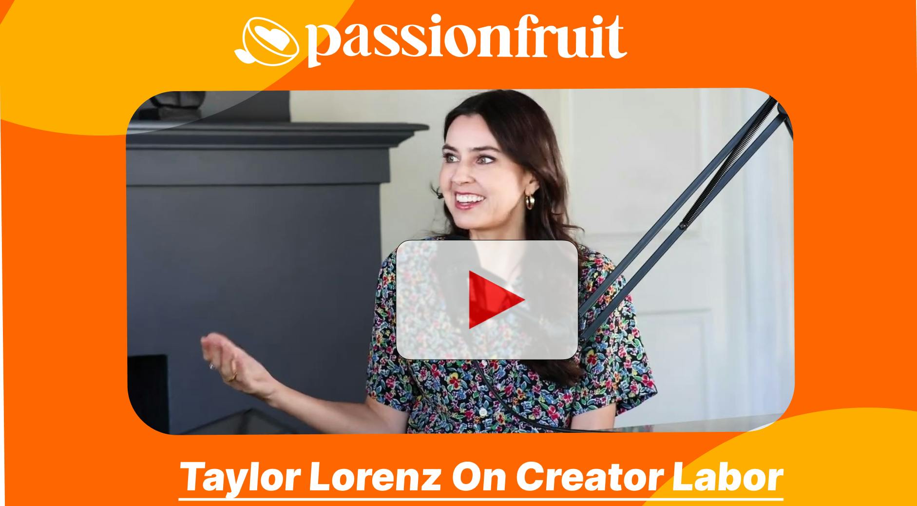 Taylor Lorenz on Creator Economy