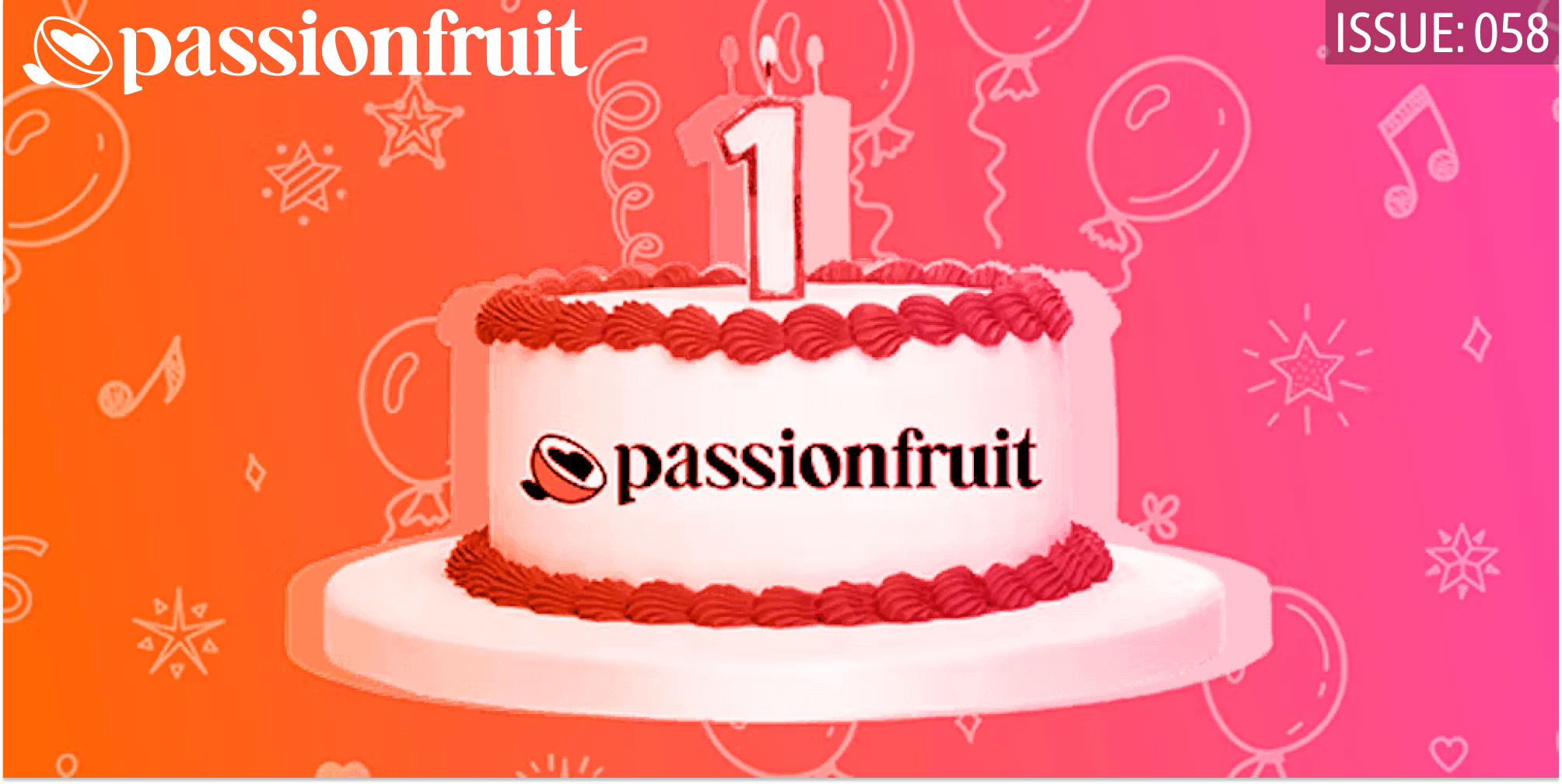 🎂 Passionfruit Turns 1!