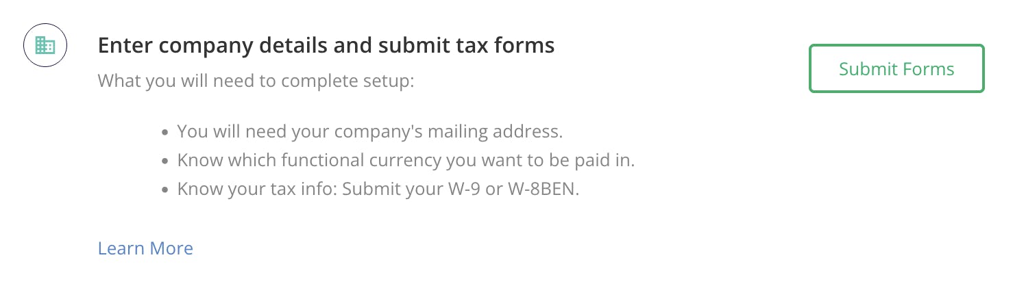 Provide your tax information, make sure you fill this out if you want to get paid