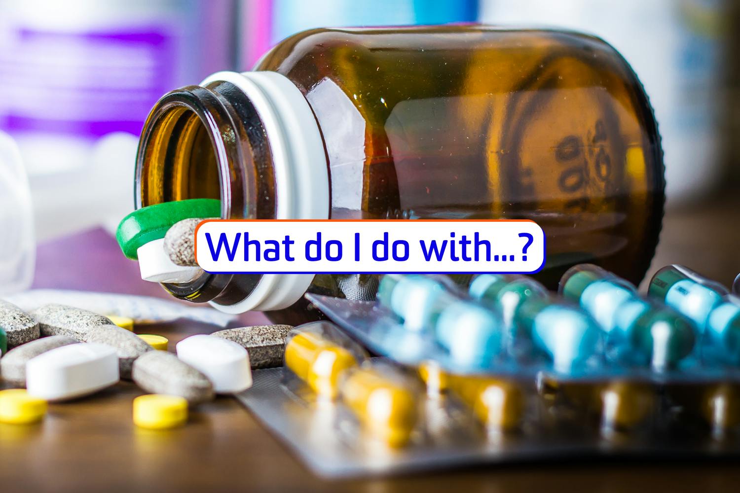 What do I do with expired or unused medicine?